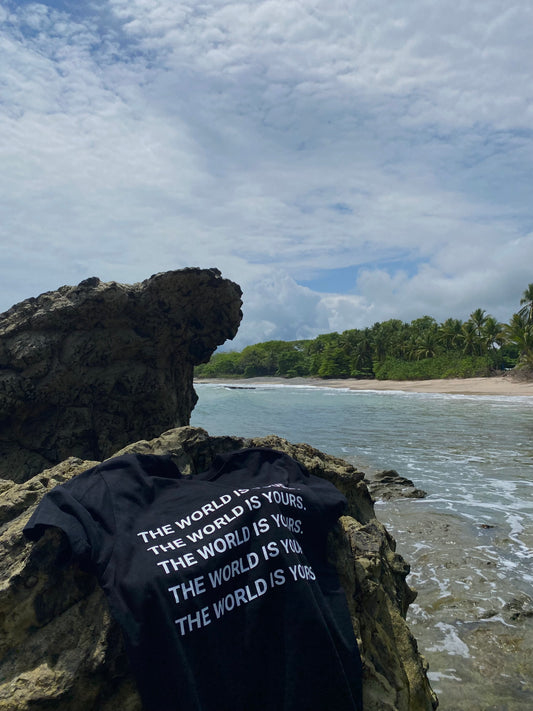 The world is yours. Black T-Shirt